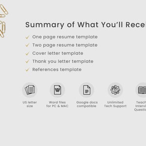 May include: A summary of what you'll receive when you purchase this resume template package. It includes one-page and two-page resume templates, cover letter, thank you letter, and references templates. The templates are compatible with Word files for PC and Mac, Google Docs, and come with unlimited tech support. The image also includes the text "Teacher Interview Questions!"
