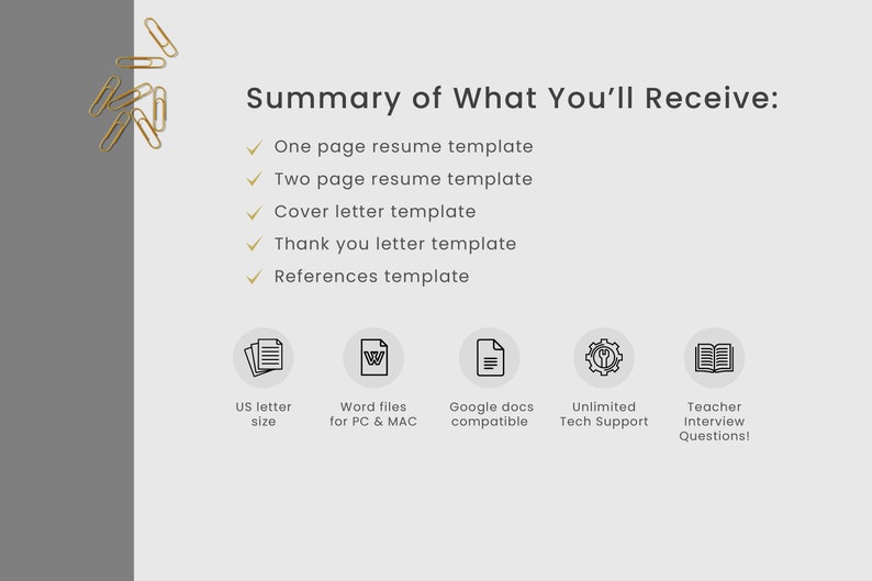 May include: A summary of what you'll receive when you purchase this resume template package. It includes one-page and two-page resume templates, cover letter, thank you letter, and references templates. The templates are compatible with Word files for PC and Mac, Google Docs, and come with unlimited tech support. The image also includes the text "Teacher Interview Questions!"
