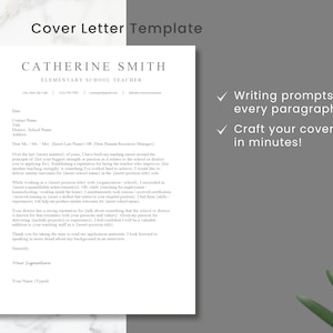 May include: A cover letter template for elementary school teachers. The template includes writing prompts for each paragraph to help you craft your cover letter in minutes.