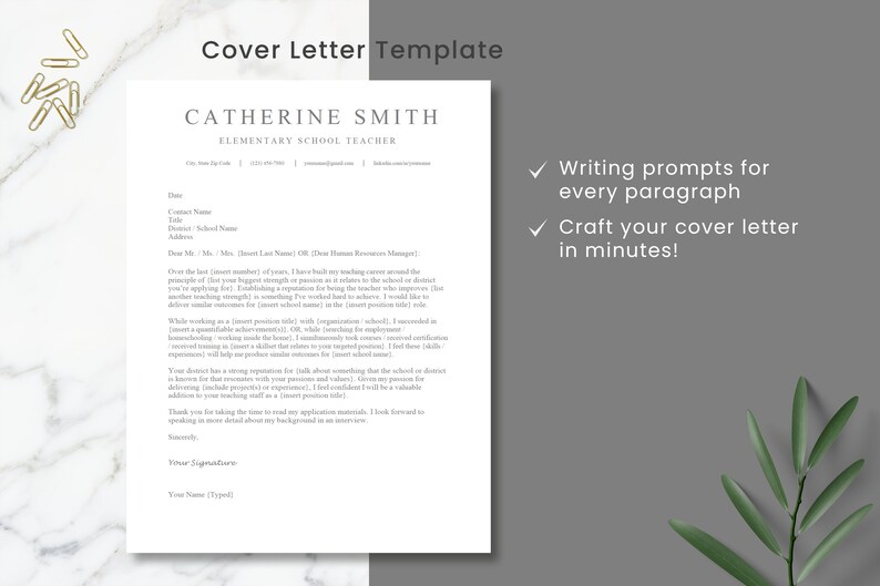 May include: A cover letter template for elementary school teachers. The template includes writing prompts for each paragraph to help you craft your cover letter in minutes.