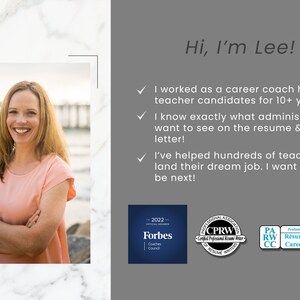 May include: A woman with blonde hair smiles at the camera. She is wearing a pink shirt and has her arms crossed. The background is a beach with a pier in the distance. The text "Hi, I'm Lee!" is at the top of the image. The text below the image reads: "I worked as a career coach helping teacher candidates for 10+ years. I know exactly what administrators want to see on the resume & cover letter! I've helped hundreds of teachers land their dream job. I want YOU to be next!" There are three logos below the text: Forbes Coaches Council, Certified Professional Resume Writer, and PA R&eacute;sum&eacute; Writers & Career Coaches.