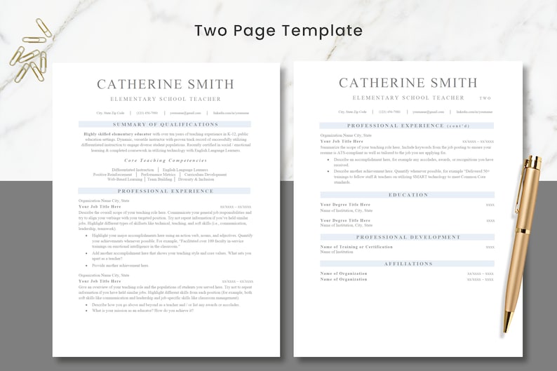 May include: Two-page resume template for an elementary school teacher named Catherine Smith. The template includes sections for qualifications, professional experience, education, professional development, and affiliations.