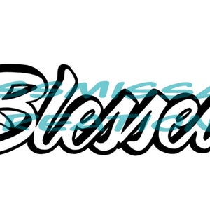 May include: Black script word "Blessed" on a white background. The word is in a cursive font with a bold outline. The word is slightly tilted to the right. The word is in a cursive font with a bold outline.
