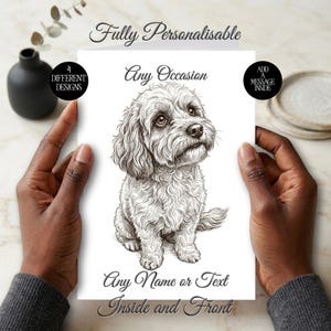 Può includere: Un biglietto d'auguri bianco con un dettagliato disegno al tratto in bianco e nero di un cane soffice. Il biglietto include il testo Fully Personalisable, Any Occasion, Any Name or Text e Inside and Front, con badge circolari che riportano 4 DIFFERENT DESIGNS e ADD A MESSAGE INSIDE.