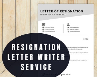 Resignation Letter, Letter of Resignation, Custom Resignation Letter Writer, Resignation Letter Writer