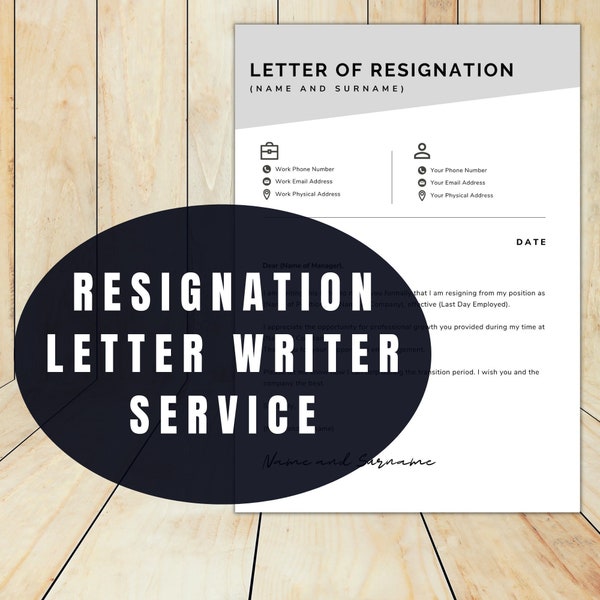 Resignation Letter, Letter of Resignation, Custom Resignation Letter Writer, Resignation Letter Writer