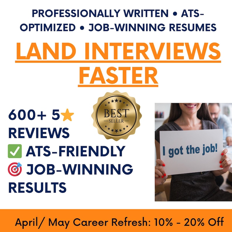 May include: An advertisement with text promoting job-winning resumes. The text includes "Land Interviews Faster," "600+ 5-star Reviews," and "ATS-Friendly." A person holds a sign that says "I got the job!" with a gold "Best Seller" seal.