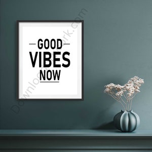 Good Vibes Now Art Print: Minimalist Scandinavian Poster (Digital Download)