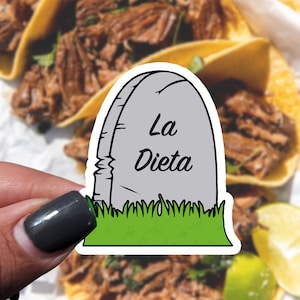 La Dieta Sticker | Mexican Sticker | Funny Sticker | Spanish Sticker | Gift for Her | Mexican Gift | Latino Gift | Diet | Feminism Sticker