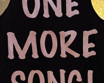 Metallic Rose-Gold "ONE MORE SONG!" Black Tank Top (Adult Sizes)