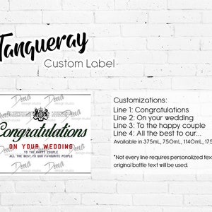 May include: A white label with the text "Tanqueray Custom Label" at the top. The label features a green and white design with the text "Congratulations on your wedding to the happy couple all the best to our favourite people". The label also includes customization options for the text, with four lines of text that can be personalized. The label is available in four sizes: 375mL, 750mL, 1140mL, and 1750mL.
