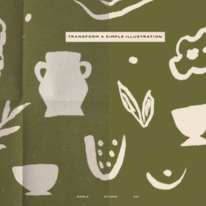 May include: A digital illustration of a simple white vase, leaves, a cup, a flower, and a watermelon on a green background. The text "TRANSFORM A SIMPLE ILLUSTRATION" is at the top of the image.
