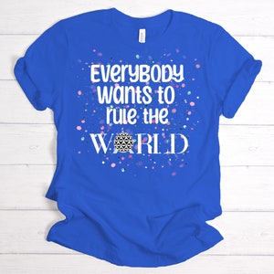 Everybody.. rule the world