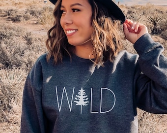 Pine Tree Sweatshirt | Evergreen Trees | Wild Sweater Gift for Nature Lover | Camping Hiking Shirt | Nature Outdoors Crewneck For Women Men