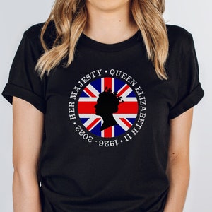 RIP Queen Elizabeth II Shirt | Her Makesty The Queen Tshirt | Monarch British Empire Memorial Tee 1926 2022Unisex