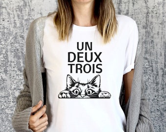 Un Deux Trois Cat Shirt, Gift for Cat Lady, Cat Mom Tshirt, Cute Cat Lover Gift, Funny Cat Shirt, Cute Cat Parent Gift,