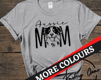 Australian Shepard Mom Shirt | Aussie Mom Tshirt | Dog Mom Parent Lover | Christmas Gift For Dog Lovers