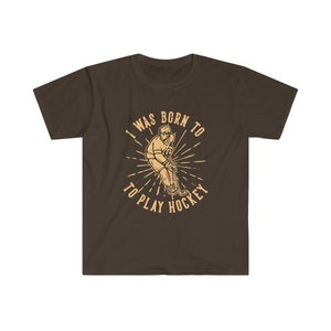 Hockey Shirt | Born To Play Hockey | Gift For Hockey Fan | Mens Hockey Gift | Hockey Tshirt Unisex T-Shirt