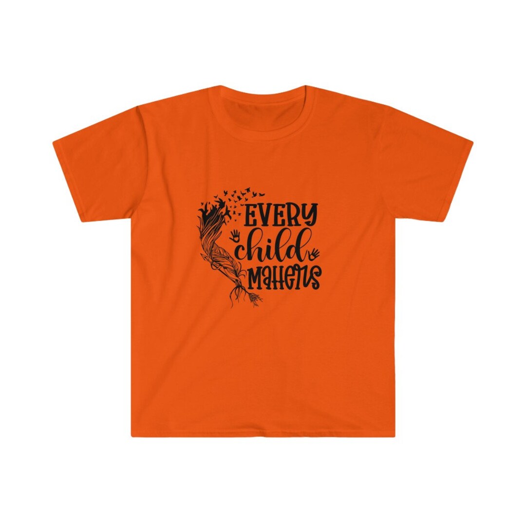 Every Child Matters Shirt Orange Shirt Day Indigenous Canada