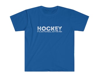 Funny Hockey Shirt | Hockey Fan Gift | Gifts For Hockey Fan | Mens Hockey Fanatic