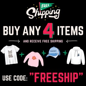 May include: Buy any 4 items and receive free shipping. Use code "FREESHIP". The image shows a white t-shirt with a cat graphic, a pink sweater with a flower graphic, a blue baseball cap with the word "KASHY" on it, and a white hoodie with a thumbs up graphic.