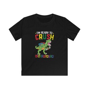 T-Rex Kindergarten Shirt KIDS | Back To School Tshirt | Tyrannosaurus Rex Shirt | I&#39;m ready To Crush Kindergarten T Rex Boys Girl T-Shirt