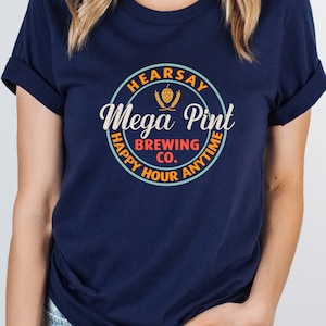 Hearsay Shirt | Johnny Depp Mega Pint Shirt | Hearsay Brewing Company Tshirt | JonnyDepp Trial | Isn&#39;t Happy Hour Anytime | Unisex T-Shirt