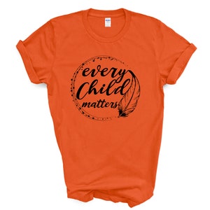 Every Child Matters Shirt | Orange Shirt Day Tee | Indigenous Canada | Chaque Enfant Compte Tshirt | National Day For Truth & Reconciliation