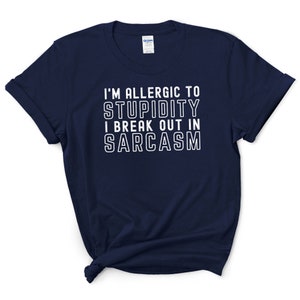 Sarkasmus Tshirt | Sarkastisches Shirt | Lustiges Geschenk für Männer & Frauen | Lustiges T-Shirt | Unisex T-Shirt