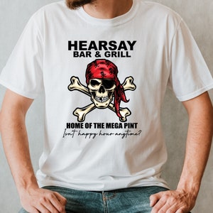 Johnny Depp Mega Pint Shirt | Hearsay Brewing Company Tshirt | JonnyDepp Trial | Isn&#39;t Happy Hour Anytime | Hear Say | Father&#39;s Day Gift