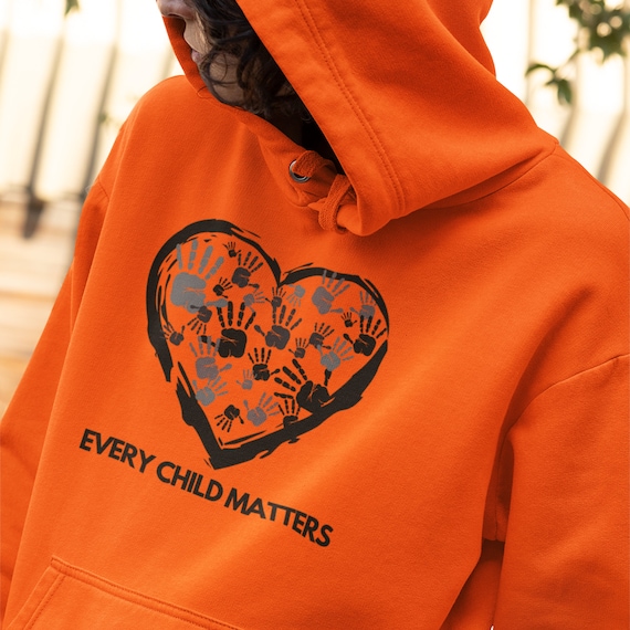Every Child Matters Adult Hoodie Orange Shirt Day Indigenous