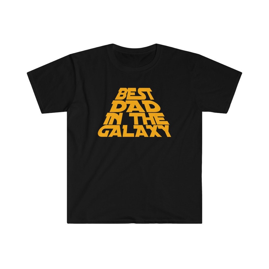 Star Wars Shirt | Best Dad In The Galaxy | Gift For Dads | Christmas Gift For Dad | Dad Tshirt