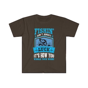 Lucky Fishing Shirt | Funny Fishing shirt | Wiggle Your Worm | Gifts For Fishermen | Fishing Lover T Shirt | Fishing Lover Gift