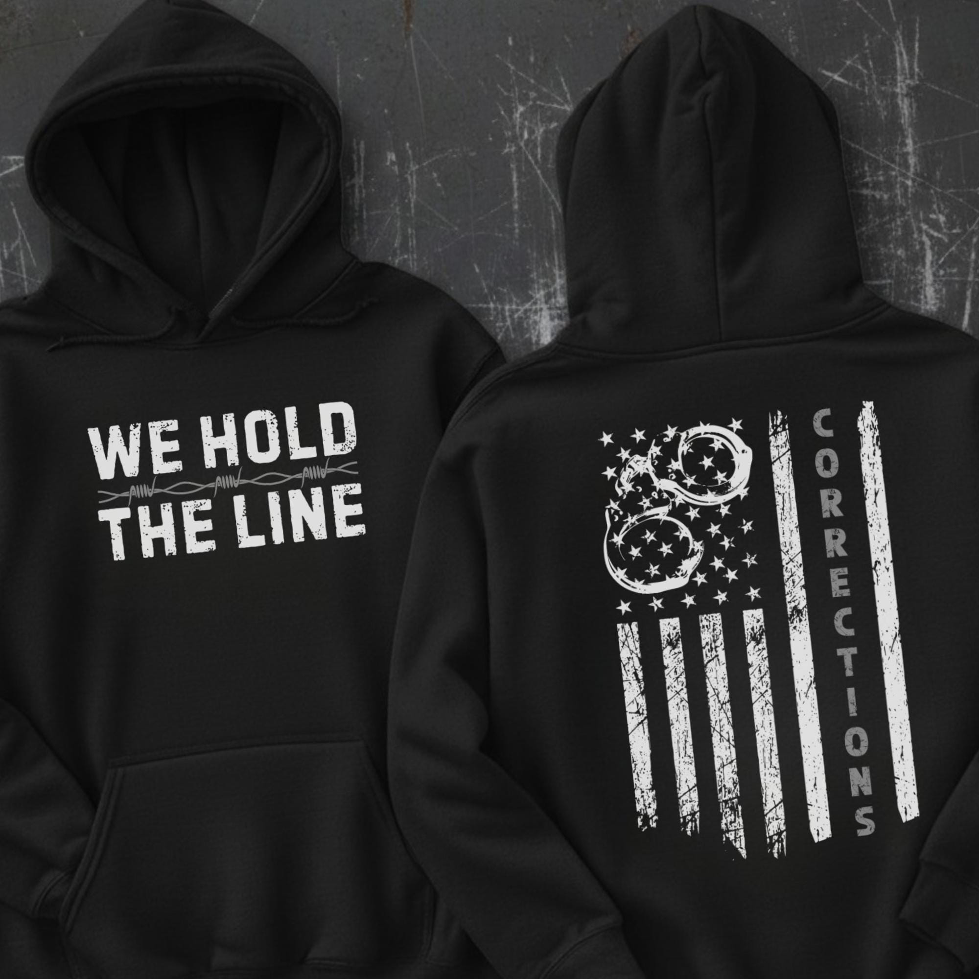 Corrections Officer Hoodie | We Hold the Line | Thin Gray Line 