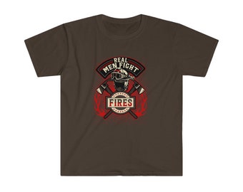 Firefighter Shirt | Real Men Fight Fires | Firefighter Gift For Him | Custom Firefighters Tshirt | Gifts For Firemen | Firefighter T-shirt