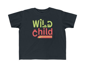 Wild Child Toddler Shirt | Cute Tshirt For Boys and Girls 2T and 4T