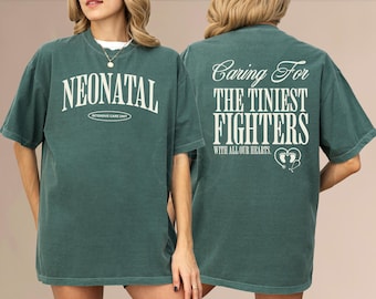 NICU Nurse Comfort Colors T-Shirt: Neonatal Intensive Care Unit