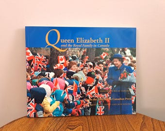 Queen Elizabeth II And The Royal Family In Canada Golden Jubilee Edition 2002 Ron Poling