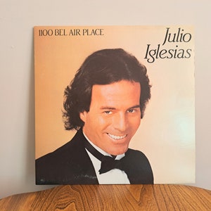 Julio Iglesias 100 Bel Air Place 1984 Vinyl LP Record Album