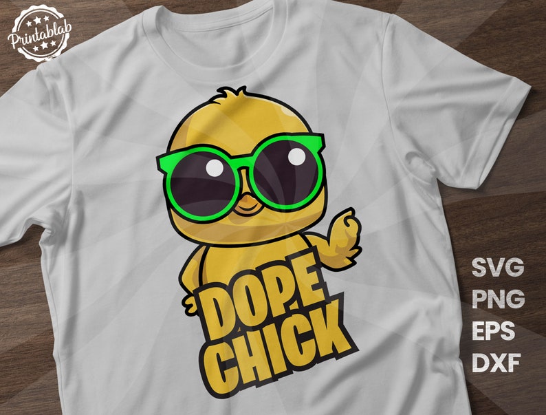 Dope Chick Svg Cute Chick Svg Baby Chick Svg Chick With Glasses Svg Chicken Svg Chicken Png Cute Chick Designs For Shirt image 1