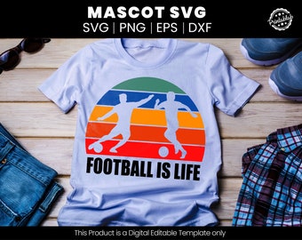 Football Is Life Svg | Football Sister Svg | Football Is Life Png | Football Player Svg | Football Dad Svg | Football Clipart | Football Eps