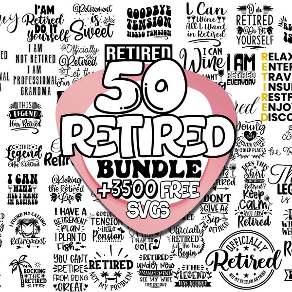 Retired Svg | Retirement Svg | Officially Retired Svg | Happy Retirement Svg | Retirement Saying Svg|Retirement Gifts Svg|Retired Svg Bundle