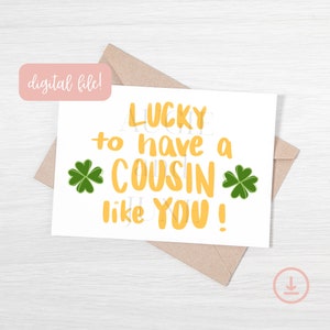 Lucky to Have a Cousin Like You St. Patrick's Day Holiday Card with Shamrocks, pour cousin, carte pliable, carte horizontale, mignon, st paddys