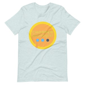 Chopper Apologist Tee