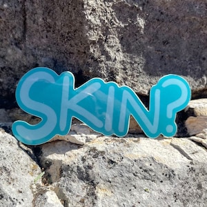 SKIN? Sticker