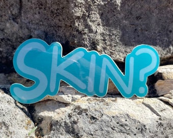 ¿PIEL? Pegatina
