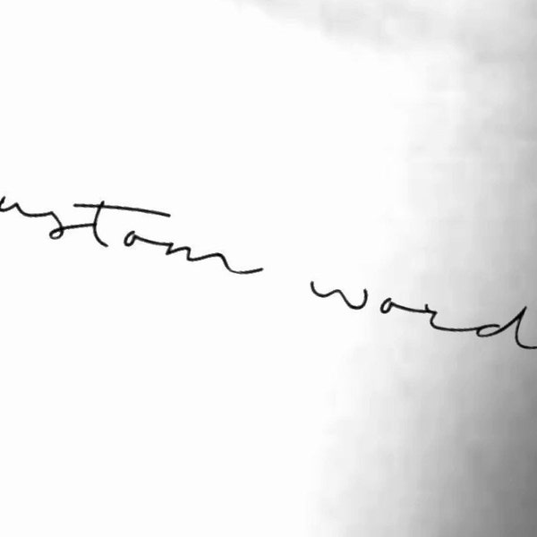 Custom Words Handwriting Temporary Tattoo