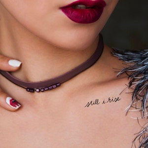 Still I Rise Temporary Tattoo / handwriting tattoo / quote tattoo