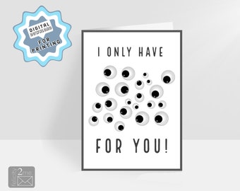 Sólo tengo ojos para ti - TARJETA DE AMOR digital de 7x5 pulgadas