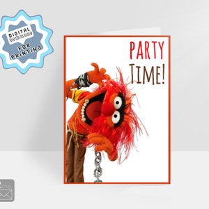 Digital Birthday Card 5x7inch. Animal Muppet PARTY TIME.